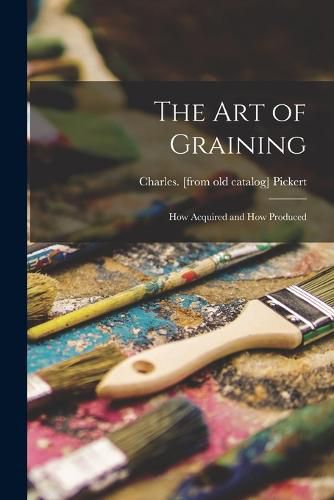 Cover image for The art of Graining