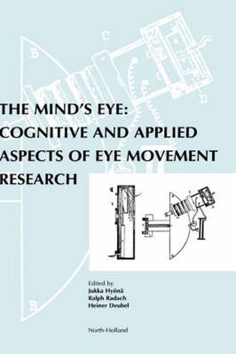 Cover image for The Mind's Eye: Cognitive and Applied Aspects of Eye Movement Research