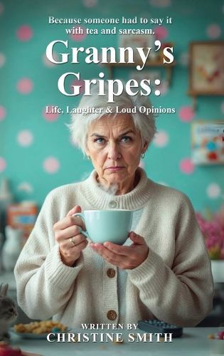 Cover image for Granny's Gripes