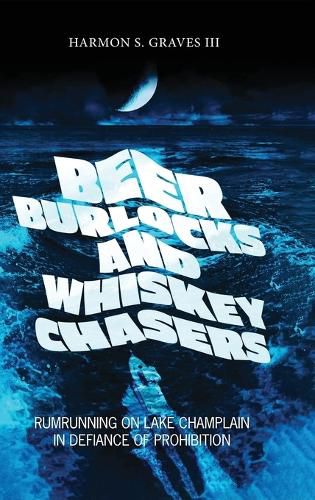 Cover image for Beer Burlocks and Whiskey Chasers