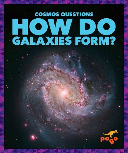 Cover image for How Do Galaxies Form?