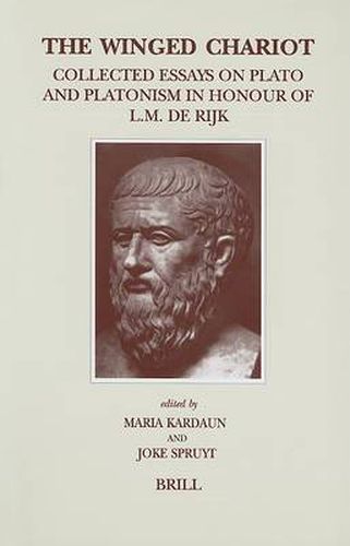 The Winged Chariot: Collected Essays on Plato and Platonism in Honour of L.M. de Rijk