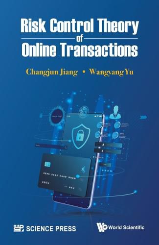 Cover image for Risk Control Theory Of Online Transactions