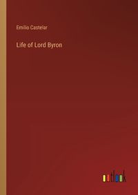 Cover image for Life of Lord Byron