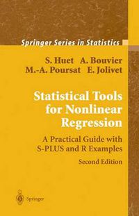 Cover image for Statistical Tools for Nonlinear Regression: A Practical Guide With S-PLUS and R Examples