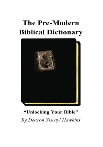 Cover image for The Pre-modern Biblical English Dictionary