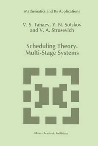 Cover image for Scheduling Theory: Multi-Stage Systems