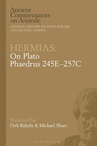 Cover image for Hermias: On Plato Phaedrus 245E-257C
