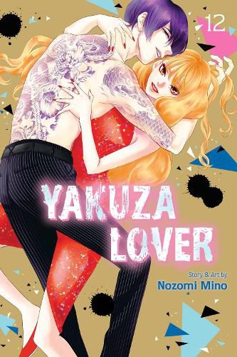 Yakuza Lover, Vol. 12: Volume 12