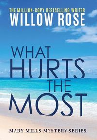 Cover image for What hurts the most