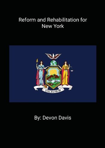 Cover image for Reform and Rehabilitation for New York