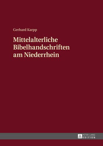 Cover image for Mittelalterliche Bibelhandschriften am Niederrhein