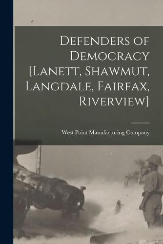 Cover image for Defenders of Democracy [Lanett, Shawmut, Langdale, Fairfax, Riverview]