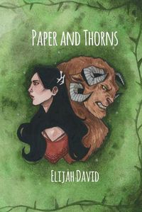 Cover image for Paper and Thorns: A Princes Never Prosper Tale