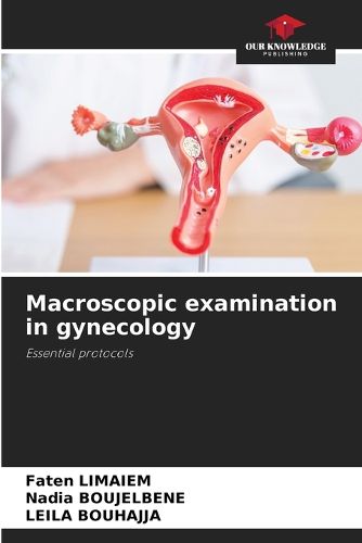 Cover image for Macroscopic examination in gynecology