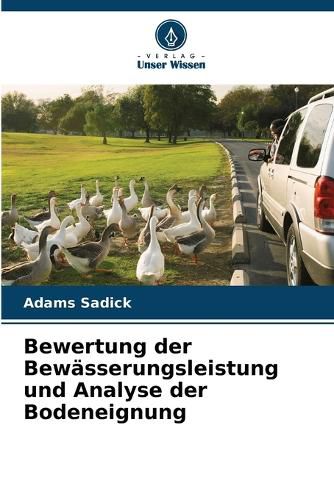 Cover image for Bewertung der Bewaesserungsleistung und Analyse der Bodeneignung