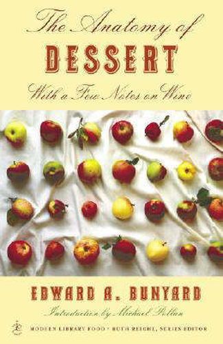 Anatomy of Dessert: With a Few Notes on Wine