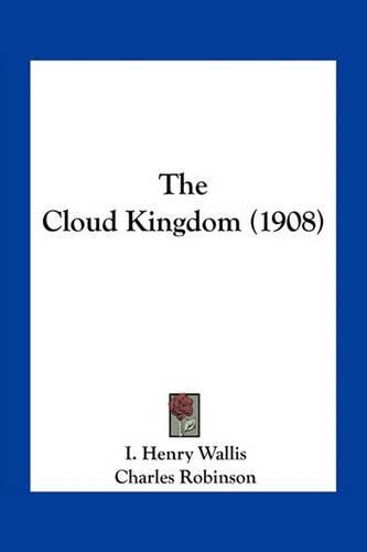 The Cloud Kingdom (1908)