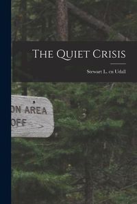 Cover image for The Quiet Crisis