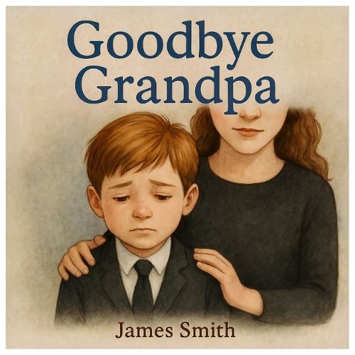 Cover image for Goodbye Grandpa