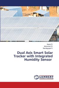 Cover image for Dual Axis Smart Solar Tracker with Integrated Humidity Sensor