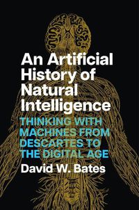 Cover image for An Artificial History of Natural Intelligence