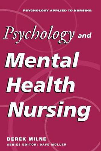 Cover image for Psychology and Mental Health Nursing: A Problem-Solving Approach