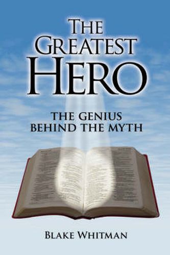 Cover image for The Greatest Hero: The Genius Behind the Myth