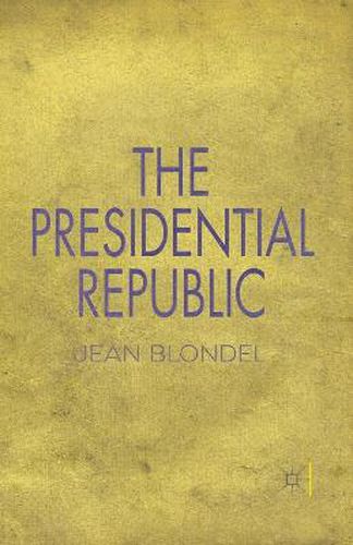 Cover image for The Presidential Republic