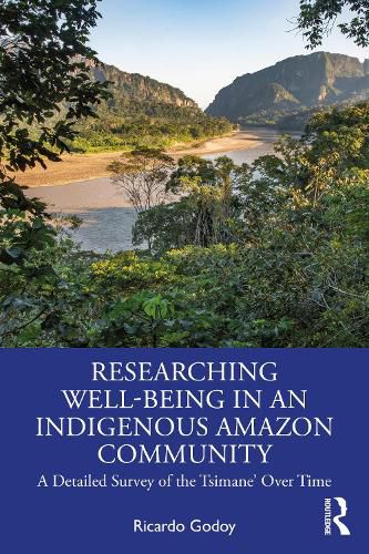 Researching Well-Being in an Indigenous Amazon Community