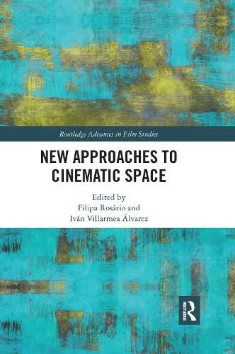 Cover image for New Approaches to Cinematic Space