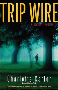 Cover image for Trip Wire: A Cook County Mystery