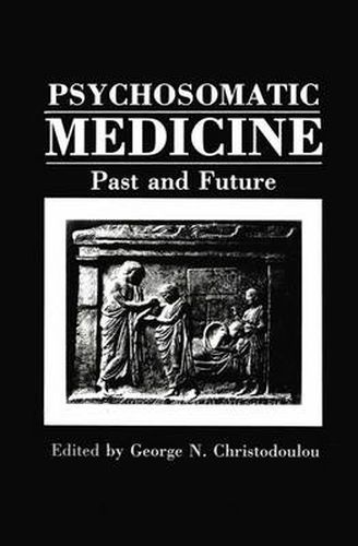 Cover image for Psychosomatic Medicine: Past and Future