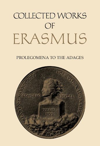 Cover image for Collected Works of Erasmus: Prolegomena to the Adages