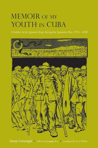 Cover image for Memoir of My Youth in Cuba: A Soldier in the Spanish Army during the Separatist War, 1895-1898