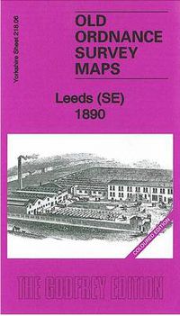 Cover image for Leeds (SE) 1890: Yorkshire Sheet 218.06