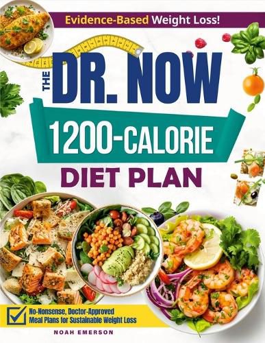 Cover image for The Dr. Now 1200-Calorie Diet Plan