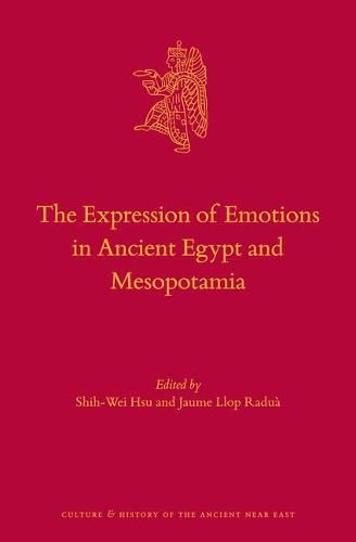 The Expression of Emotions in Ancient Egypt and Mesopotamia