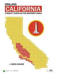 Cover image for Drilling California: A Reality Check on the Monterey Shale