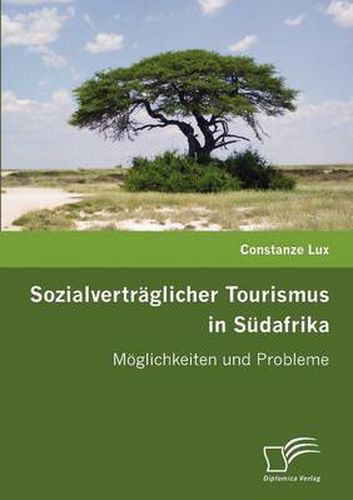Cover image for Sozialvertraglicher Tourismus in Sudafrika: Moeglichkeiten und Probleme