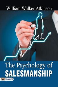 Cover image for The Psychology of Salesmanship