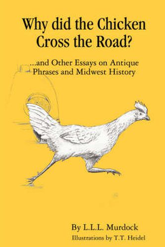 Cover image for Why Did the Chicken Cross the Road?