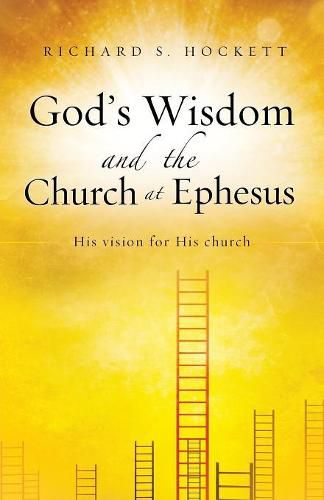 Cover image for God's Wisdom and the Church at Ephesus