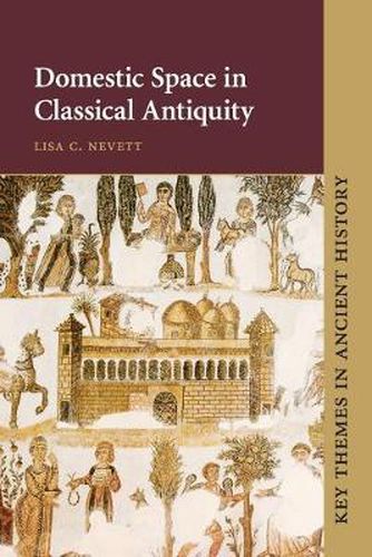 Cover image for Domestic Space in Classical Antiquity