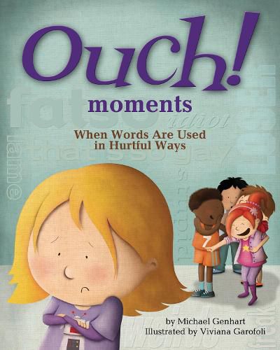 Cover image for Ouch Moments: When Words Are Used in Hurtful Ways