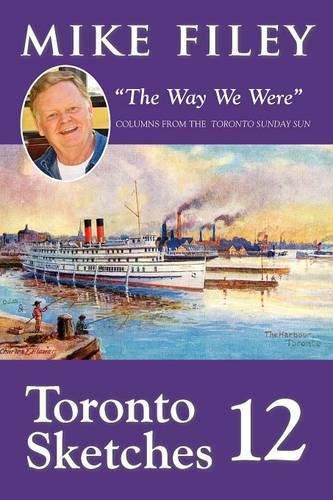 Cover image for Toronto Sketches 12: The Way We Were