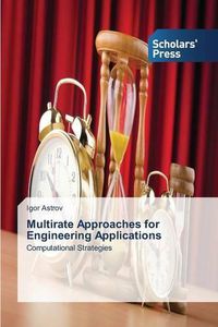 Cover image for Multirate Approaches for Engineering Applications