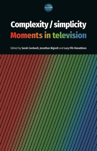 Complexity / Simplicity: Moments in Television