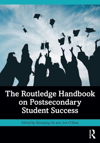 Cover image for The Routledge Handbook on Postsecondary Student Success