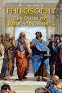 Cover image for Philosophy: The Quest for Truth and Meaning
